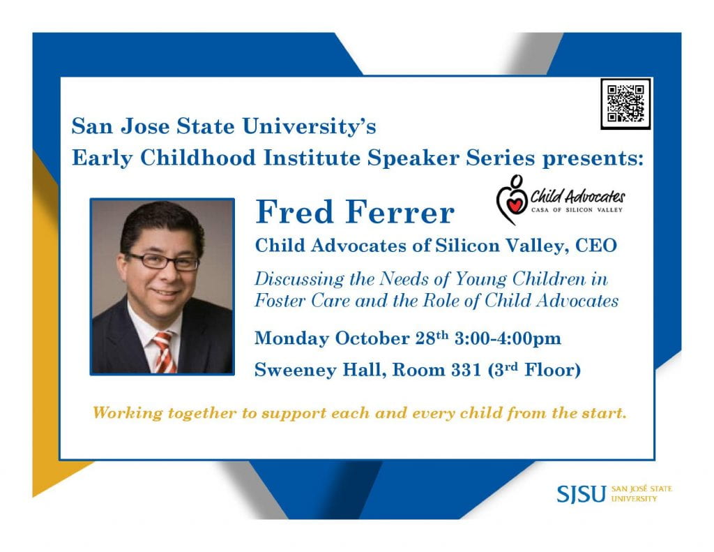 SJSU Lurie College of Education Early Childhood Institute Speaker Series Fred Ferrer