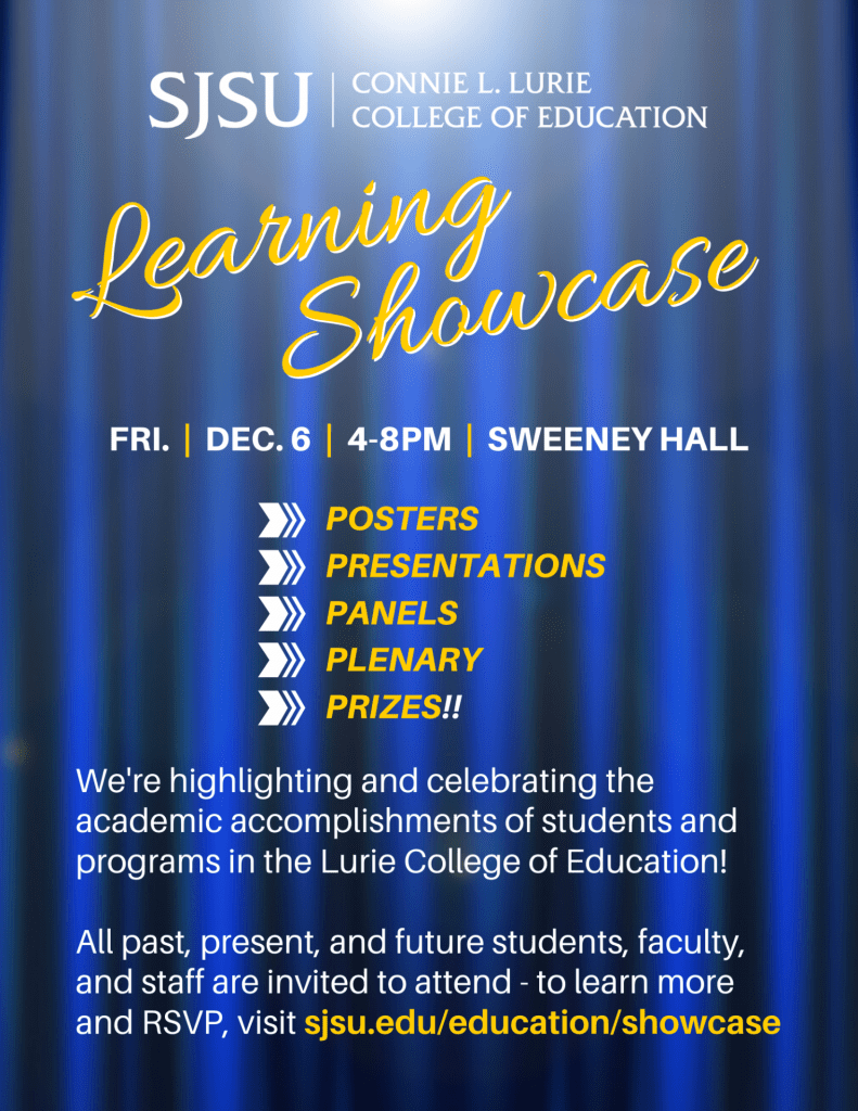 SJSU Lurie College of Education Learning Showcase Flyer