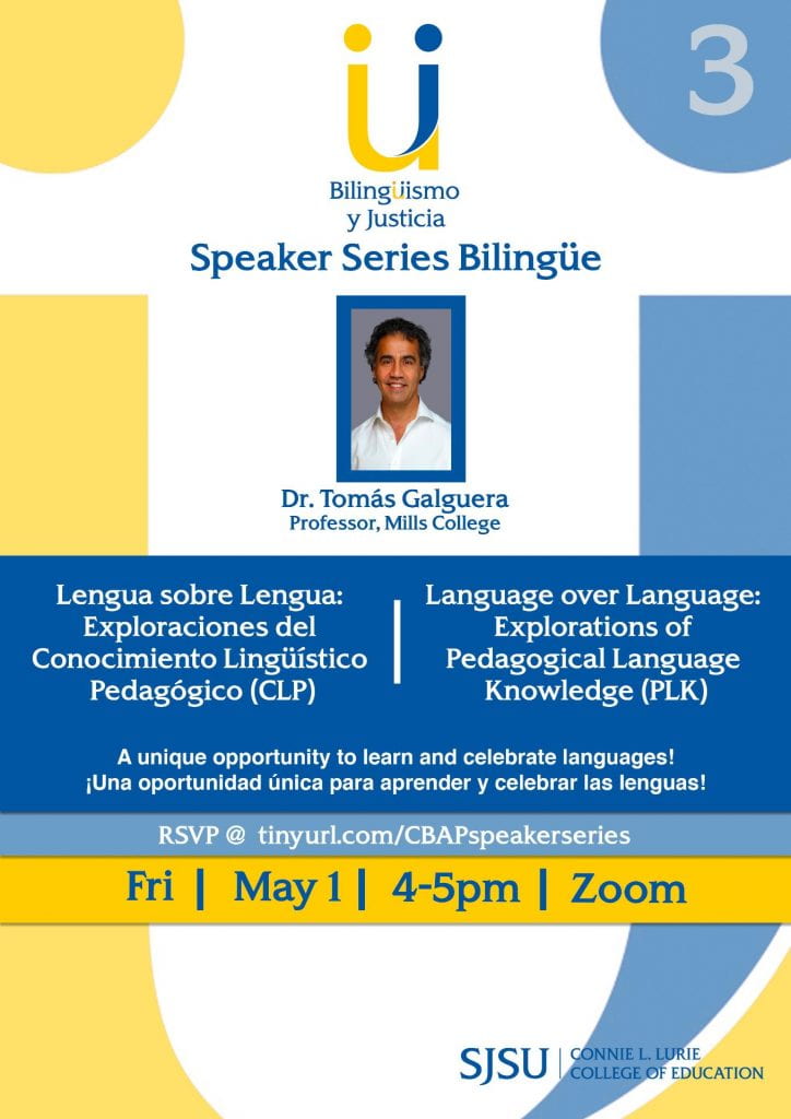 SJSU Lurie College of Education CBAP Speaker series 3 Dr. Tomás Galguera PLK