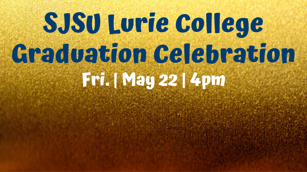 SJSU Lurie College Graduation Celebration Zoom Background