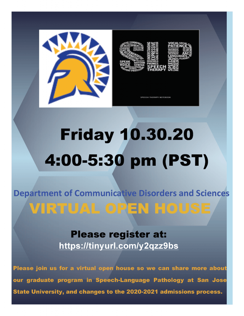 SJSU Lurie College of Education Communicative Disorders and Sciences Fall 2020 Open House