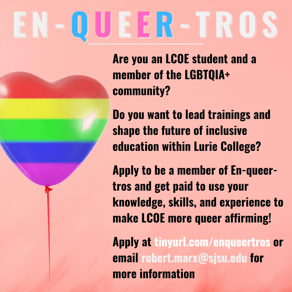 SJSU-Lurie-College-of-Education-Enqueertros-2-1024x1024