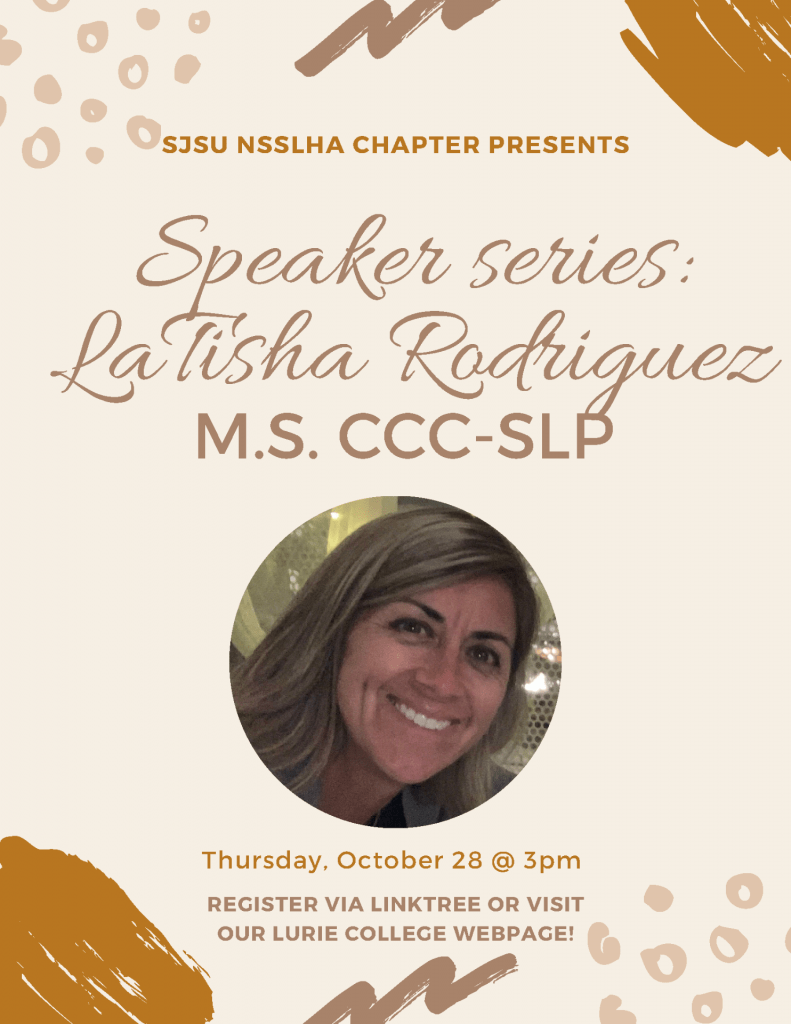 SJSU Lurie College of Education NSSLHA Fall 2021 Speaker Series - Latisha Rodriguez_Page_1