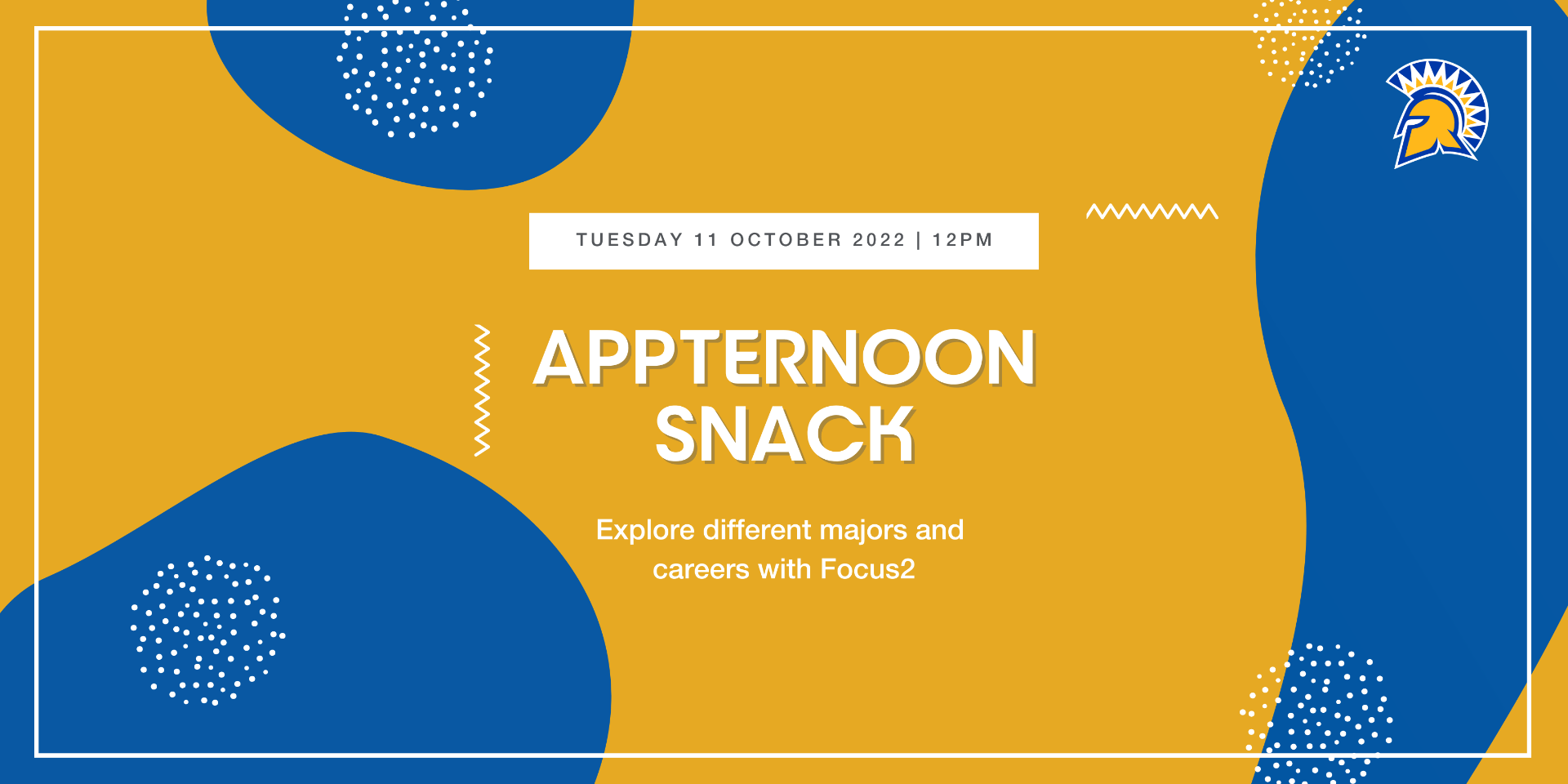 SJSU Career Center Event - Appternoon Snack, explore different majors and careers with Focus2