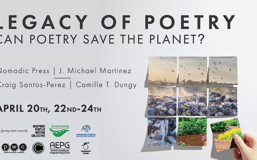 SJSU’s 15th Annual Legacy of Poetry Festival Pays Homage to Climate Change: April 20 and 22–24